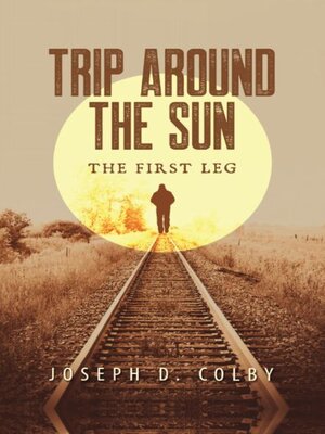 cover image of Trip Around the Sun First Leg